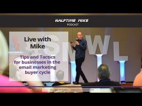 Live with Mike! Email marketing tips for stages in the buying cycle