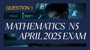 Mathematics N5 April 2025 Exam Question 1 Limits and Continuity @mathszoneafricanmotives
