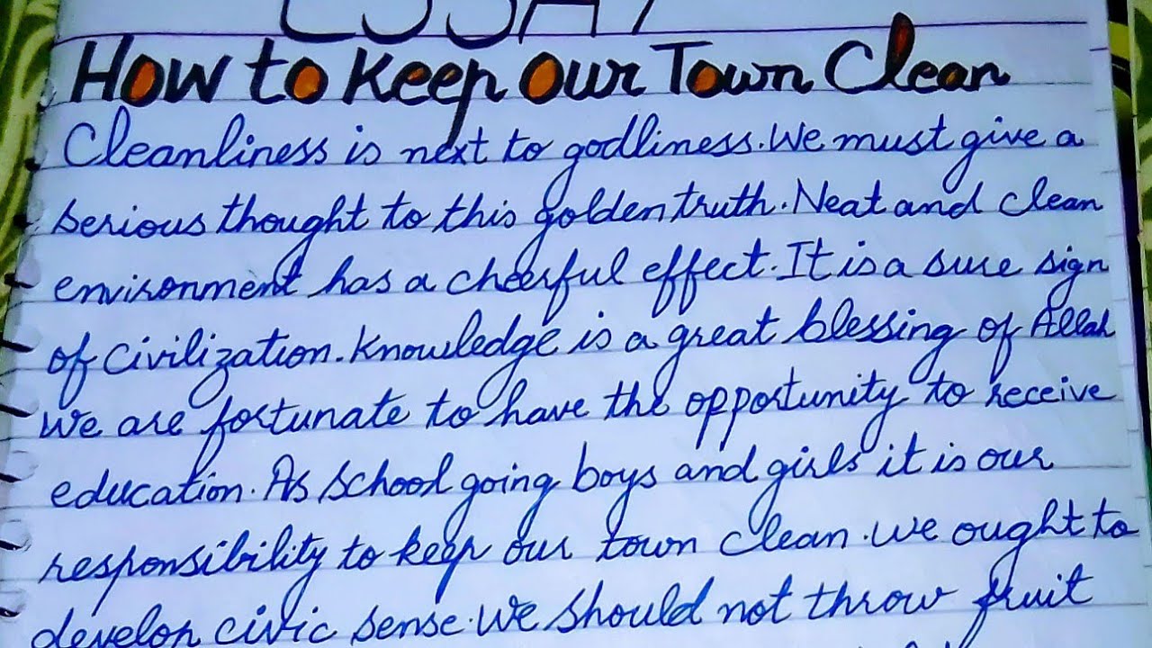 how to keep our town clean essay in english