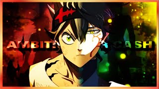 4K Asta - Yuno Legacy Edit - Ambitions For Cash