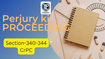 CRPC- SEC-341-344 Detailed Analysis I Procedure of Perjury in CrPC