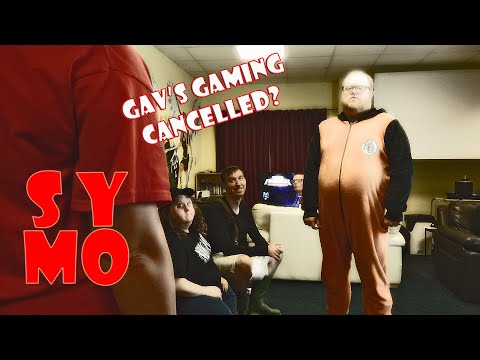 Gav's Gaming 7 : Cancelled - SYMO