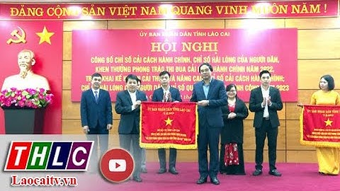 Nâng cao chỉ số cải cách hành chính, chỉ số hài lòng của người dân| THLC