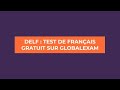 Delf  test de franais gratuit sur globalexam