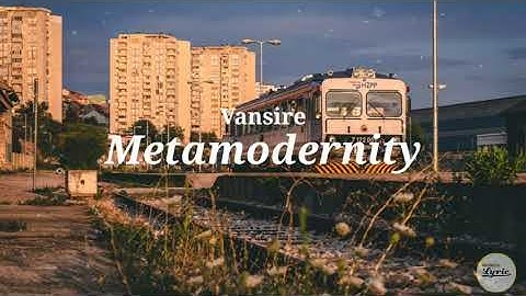 Vansire - Metamodernity [Lyrics]