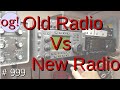 Old radio vs new radio 999