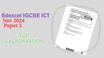 Edexcel IGCSE ICT NOV 2024 Paper 2 Full Solution
