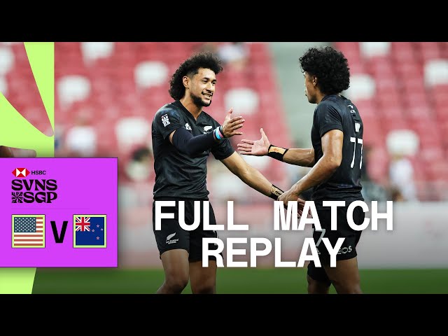 All Blacks 7s edge epic | USA v New Zealand | Singapore HSBC SVNS | Full Match Replay class=