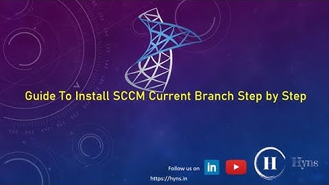 How To Install SCCM CB Step By Step Guide [SCCM] Part - 6