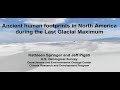 PubTalk-01/2024: Ancient human footprints in North America during the Last Glacial Maximum