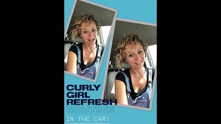 Curly Girl Refresh in the school pick up line!