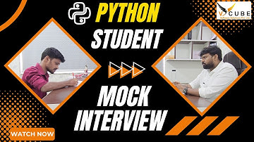 𝐏𝐲𝐭𝐡𝐨𝐧 𝐌𝐨𝐜𝐤 𝐈𝐧𝐭𝐞𝐫𝐯𝐢𝐞𝐰 𝐟𝐨𝐫 𝐅𝐫𝐞𝐬𝐡𝐞𝐫𝐬 – V Cube | Best Python Course Center in Hyderabad