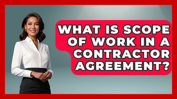 What Is Scope Of Work In A Contractor Agreement? - Consumer Laws For You