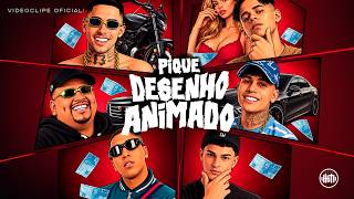 PIQUE DESENHO ANIMADO - MCs Leozinho ZS, Nego Trufa, GH Original, Brenninho VJ, Neguinho PRT DJ Yago