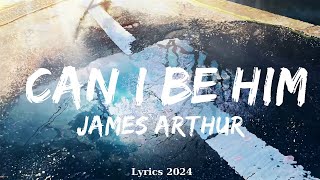 James Arthur - Can I Be Him  || Music Izaiah