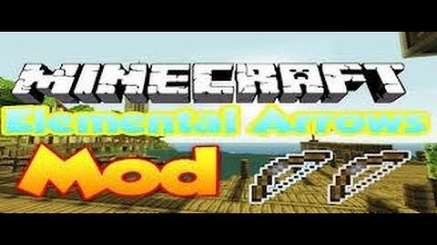 Minecraft 1.4.7 Mod: Elemental Arrows