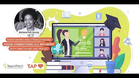 Improving Teacher Wellbeing with TAP - Thanks and Praise