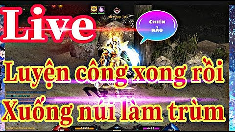 MU Online Mới Open #23 | MUSS6.VN Tặng 20 Vũ Khí Rồng - Cầm Dl Top 1000 Chặn Cửa Atlans | BaoNamTV