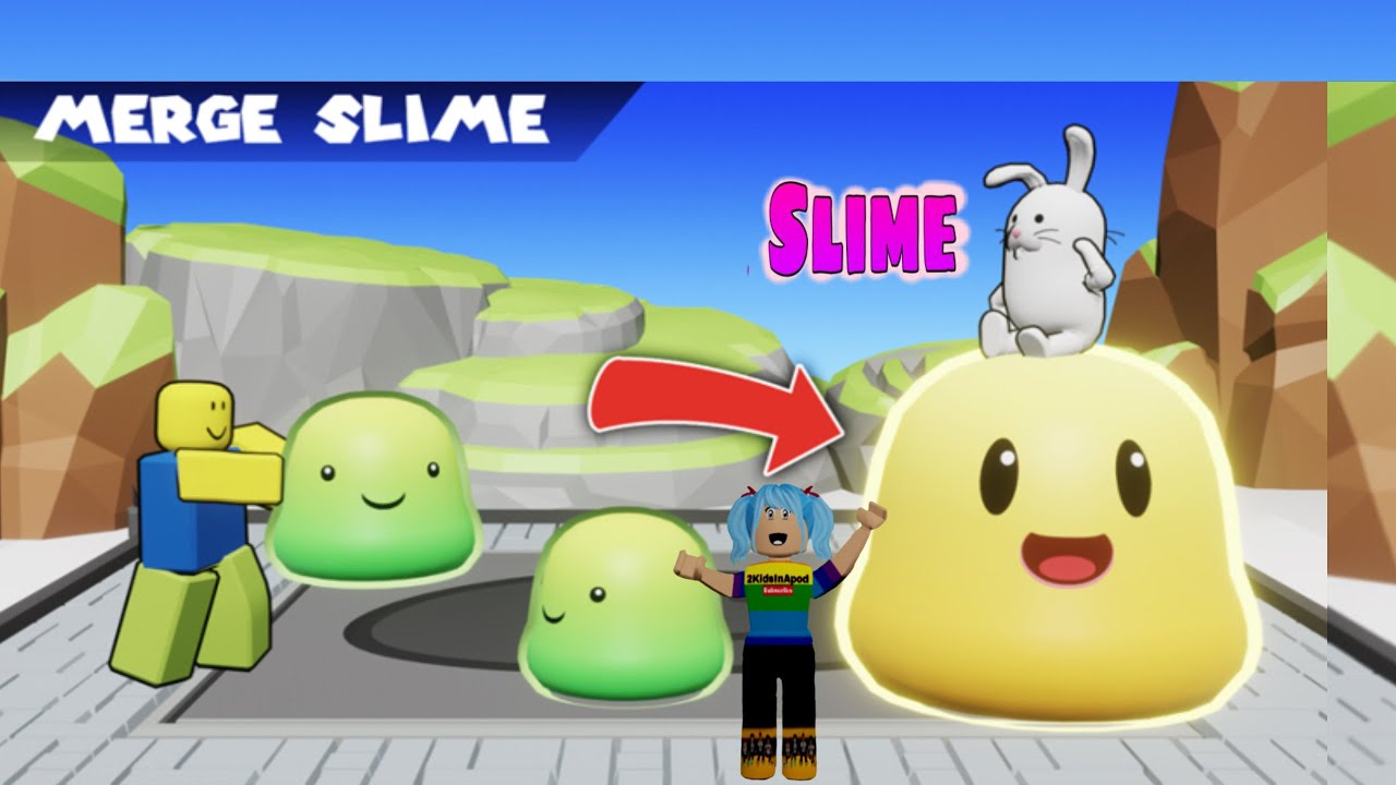 Slime merge.