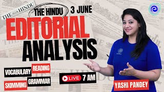 3 June 2024 | The Hindu Editorial Analysis | The Hindu Vocab | The Hindu Newspaper | Yashi Pandey