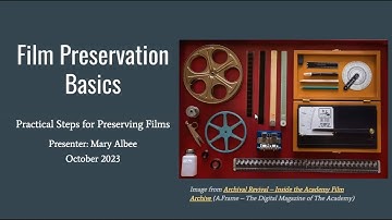 Film Preservation Basics: Practical Steps for Preserving Films