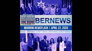 Bermuda Newsflash For Wednesday, April 22, 2026