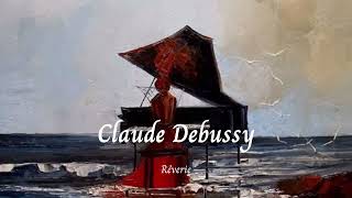 Reverie - Claude Debussy 🎵