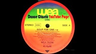 Video thumbnail of "Chic - Soup For One (12" Version)"