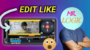 How To Edit Like Mr. Logic In Kinemaster | Edit video like mr. logic | Video editing like mr. logic