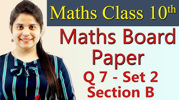 Q 7 - Set 2, Section B, 2019 CBSE Class 10 Maths Board Paper Solutions, Code 30/1/1, 30/1/2, 30/1/3