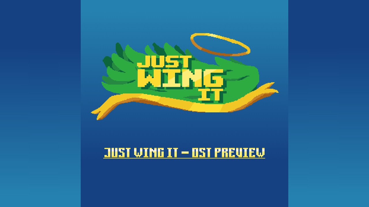Just Wing It! Just Wing It OST Preview YouTube