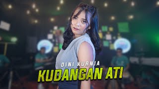 Dini Kurnia  - Kudangane Ati [ ]