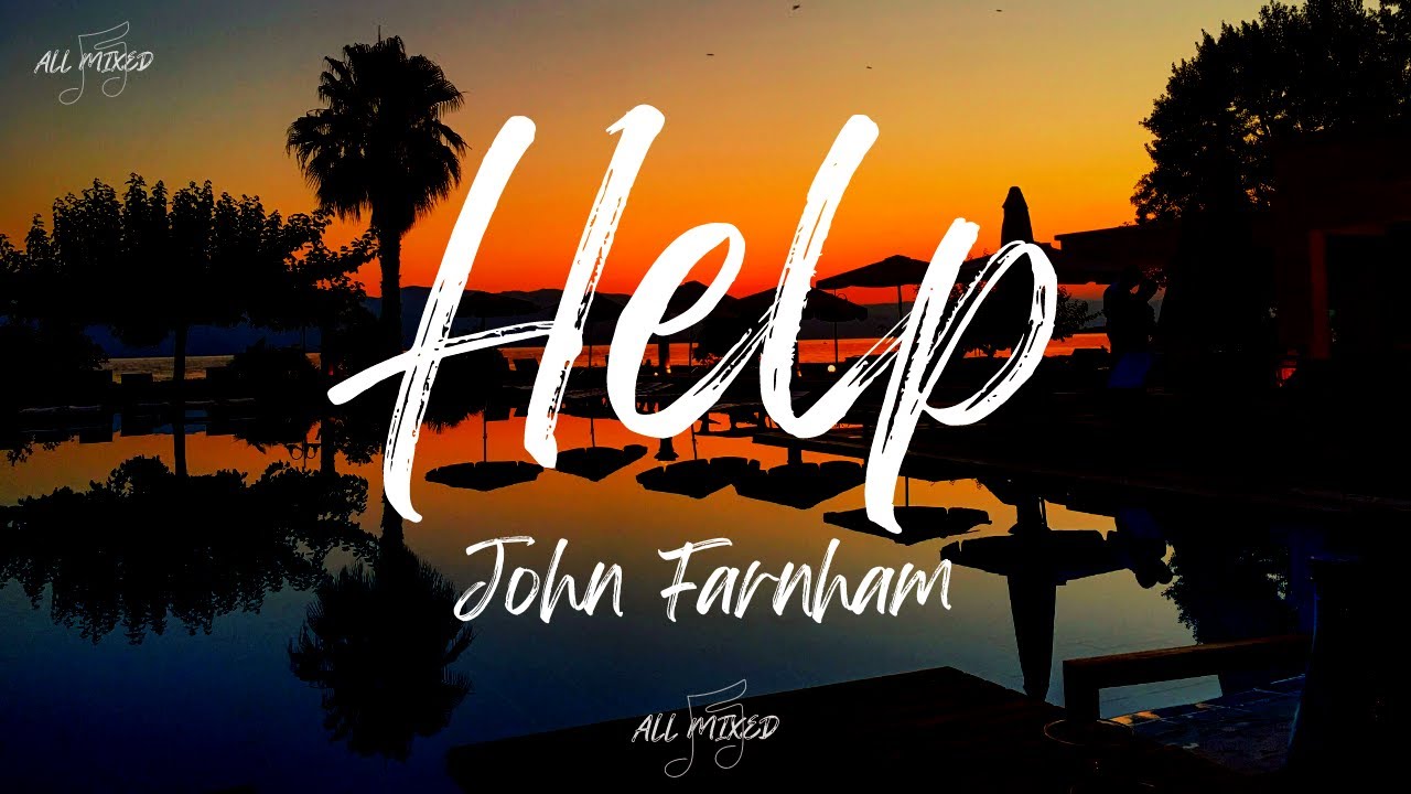 John Farnham | Help