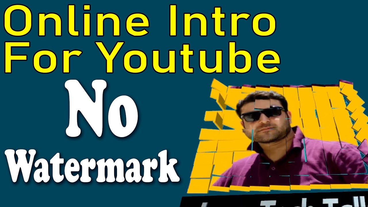 Free Intro Maker for YouTube Without Watermark Online - YouTube