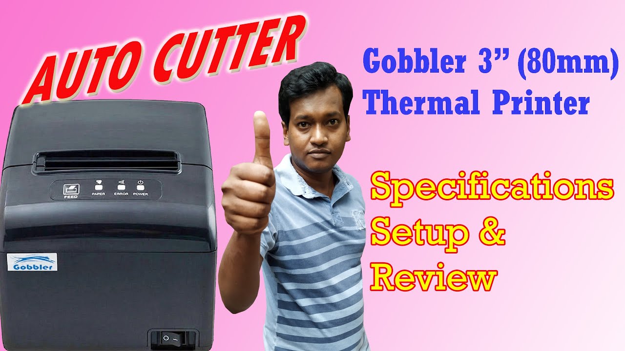 Gobbler 3 inch (80mm) Thermal Printer Auto Cutter I Specifications