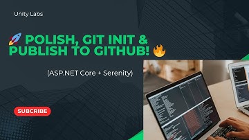 🚀 Polish, Git Init & Publish to GitHub! 🔥 (ASP.NET Core + Serenity)