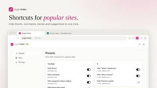 Eagle Polish: hide popups, ads and Shorts in one click