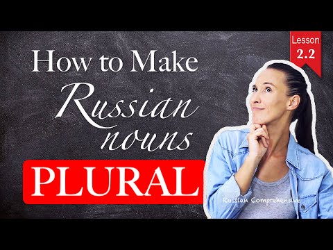 Basic RUSSIAN GRAMMAR How To MAKE Russian Nouns PLURAL Russian Comprehensive