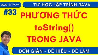 Java 33. Understanding the toString method in Java programming | Self-study Java programming