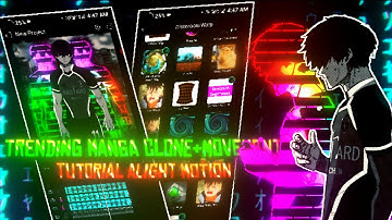 TRENDING MANGA CLONE+MOVEMENT TUTORIAL|ALIGHT MOTION|
