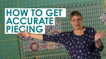 5 Top Tips for Accurate Piecing