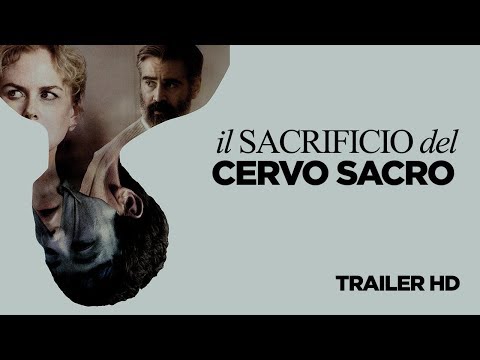 IL SACRIFICIO DEL CERVO SACRO - Trailer Ufficiale Italiano