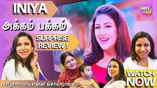 Iniya அக்கம் பக்கம் Surprise Review | Sanjiev&Alya | Exclusive Video