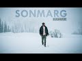 Sonmarg  the most beautiful place in india  kashmir in winters  ep5  ankit bhatia