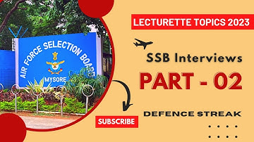 Latest Lecturette Topics asked in SSB INTERVIEWS 2023 : Part - 𝟬𝟮
