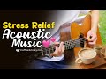 Relaxing acoustic guitar music for stress relief