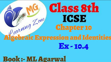Class 8th ICSE Math | Ch 10 Algebraic Expression and Identities | Ex 10.4