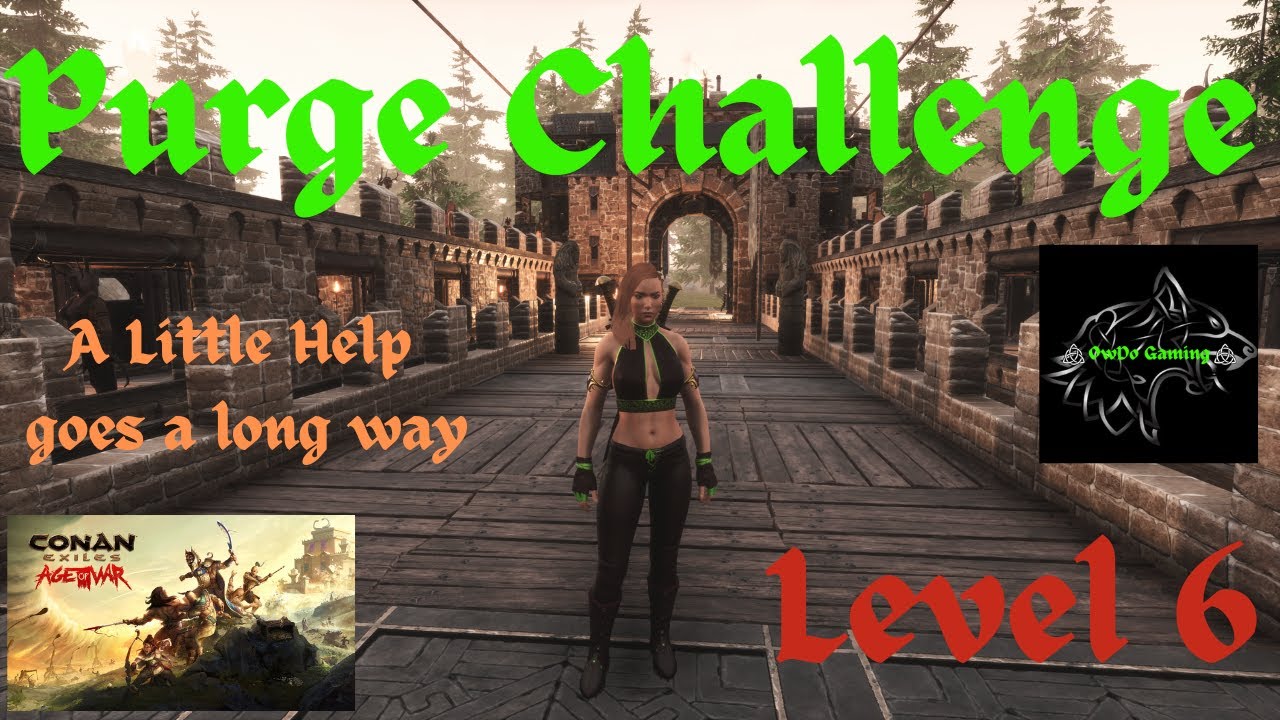 Conan Exiles Purge Challenge Level 6 Part 4 YouTube