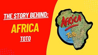 The Secrets Behind The Song "africa" By Toto