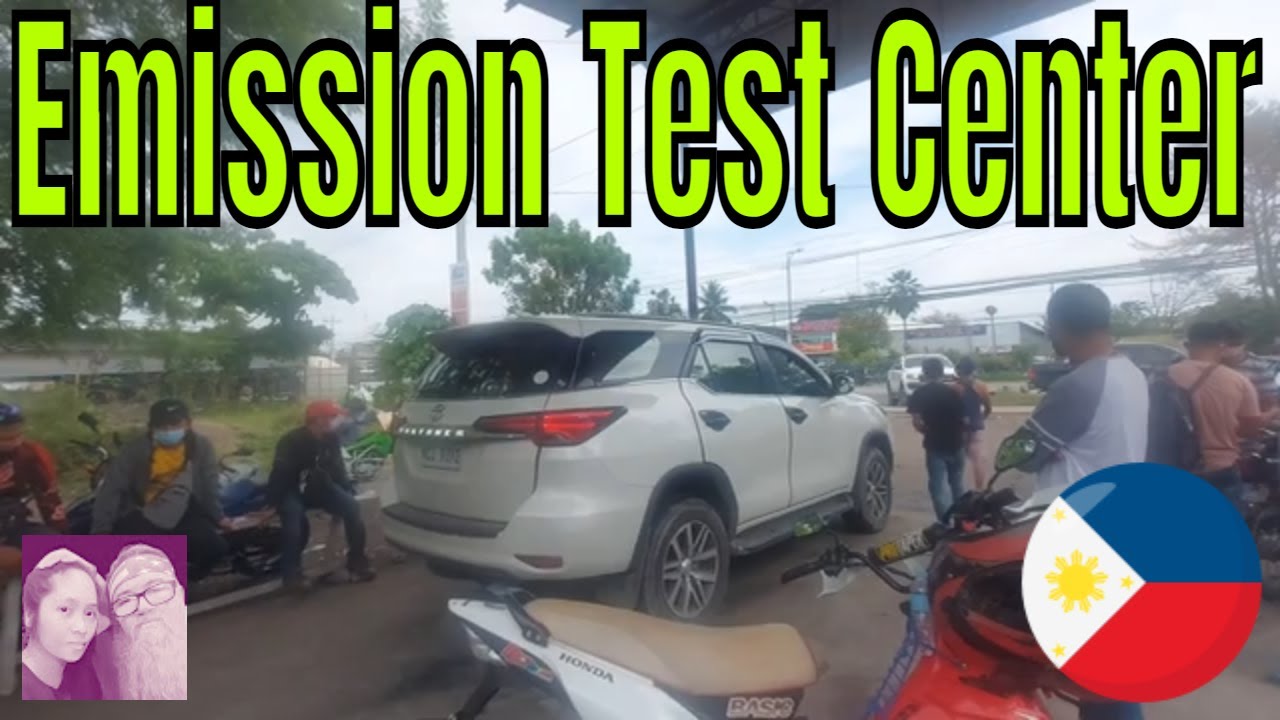 Emission Test Center in the Philippines Getting a Smog Test How to